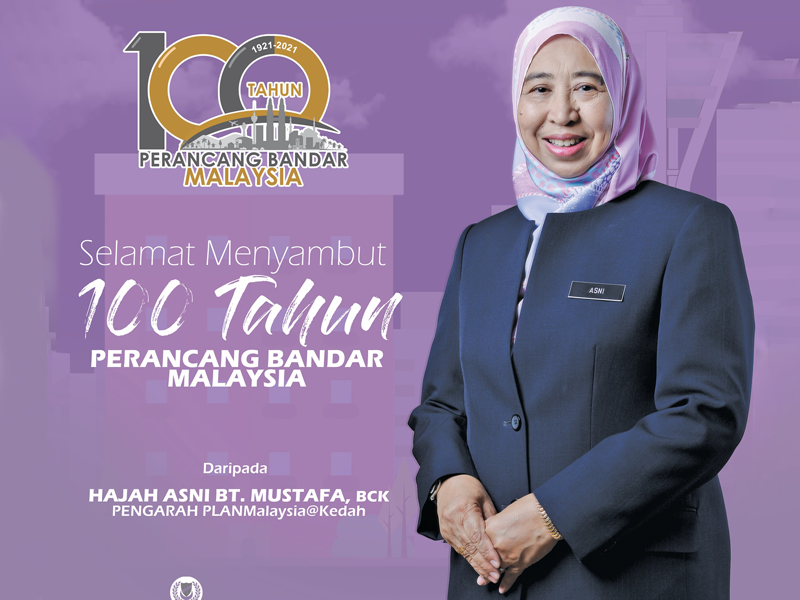 Selamat Menyambut 100 Tahun Perancang Bandar Malaysia