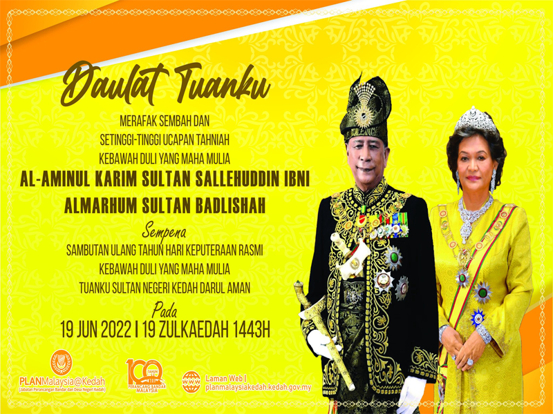 Merafak Sembah Dan Setinggi-Tinggi Ucapan Tahniah Kebawah Duli Yang Maha Mulia Sultan Negeri Kedah